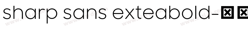 sharp sans exteabold字体转换